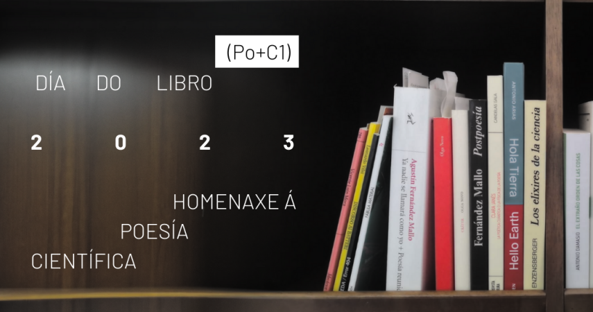 Un estante con libros de poesía científica e a lenda (Po+C1) Día do Libro 2023 Homenaxe á poesía científica.